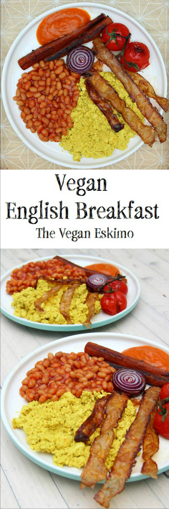 Vegan English Breakfast - The Vegan Eskimo