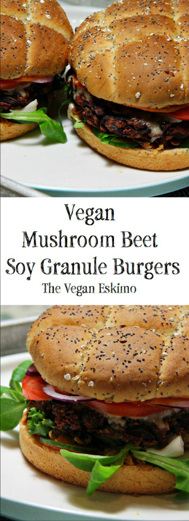Vegan Mushroom Beet Root Soy Granule Burgers - The Vegan Eskimo