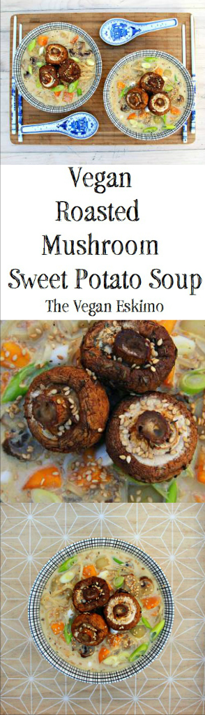 Vegan Roasted Mushroom Sweet Potato Soup - The Vegan Eskimo