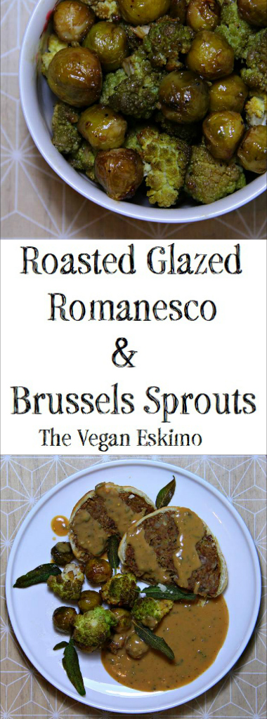 Roasted Glazed Romanesco & Brussels Sprouts - The Vegan Eskimo